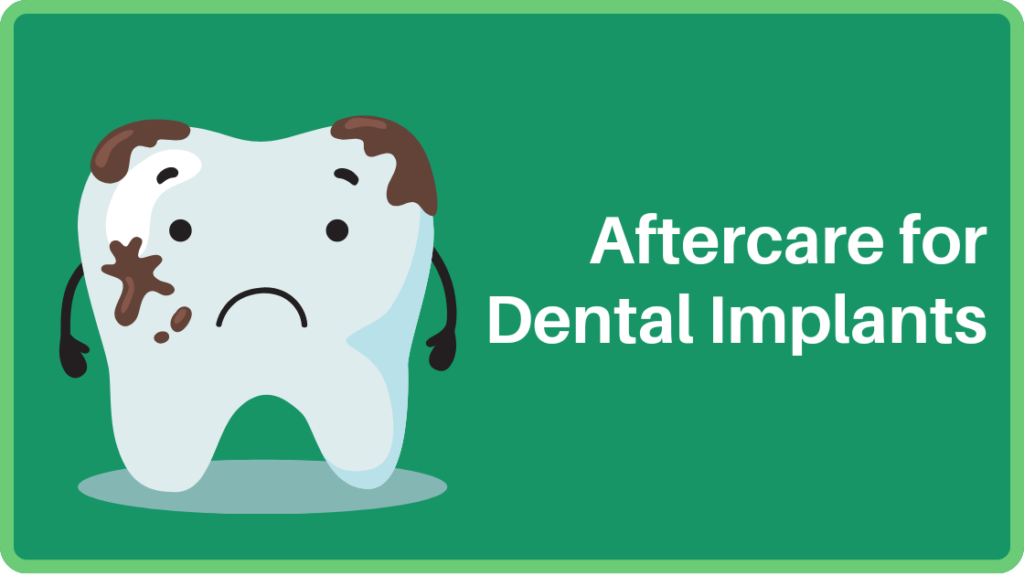 Aftercare for Dental Implants