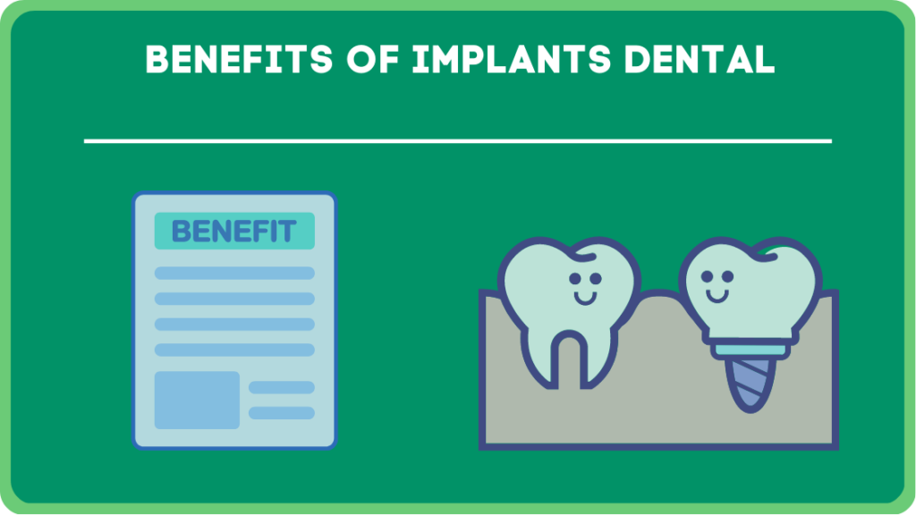 Benefits of Implants Dental