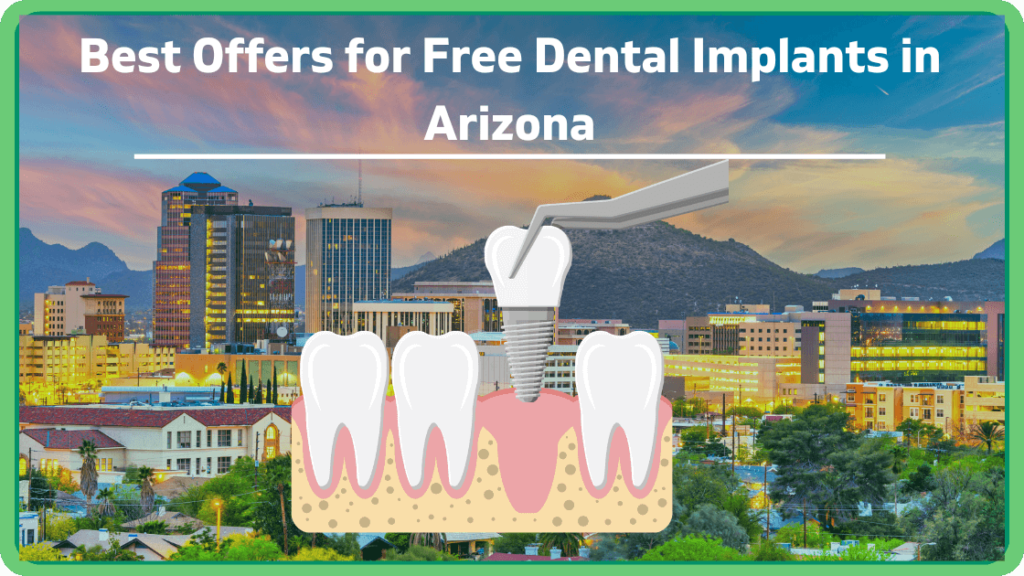 Best Offers for Free Dental Implants in Arizona