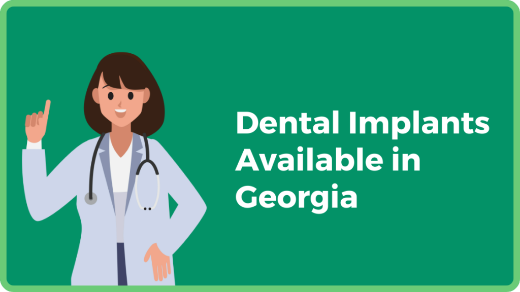 Dental Implants Available in Georgia