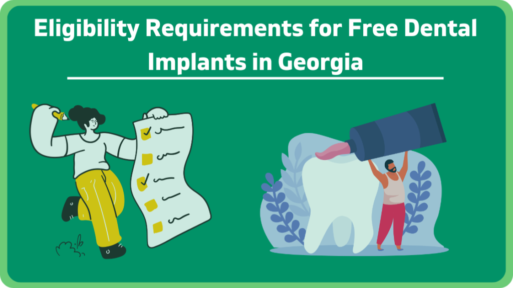 Eligibility Requirements for Free Dental Implants in Georgia