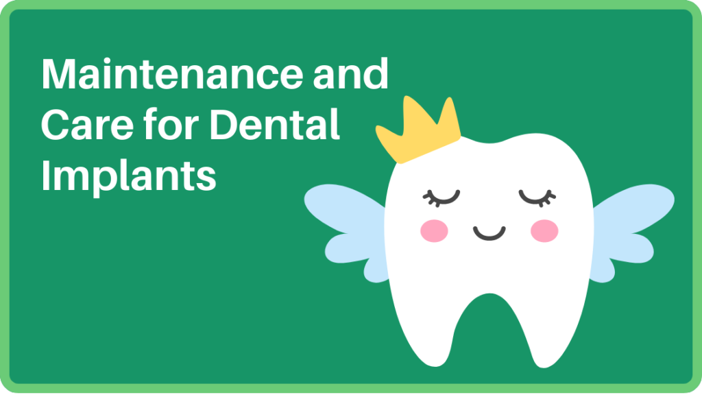 Maintenance and Care for Dental Implants