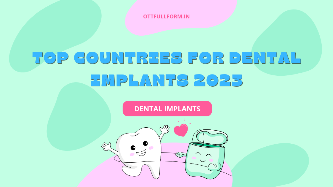 best country for dental implants in 2023