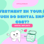 An Investment in Your Smile: How Much Do Dental Implants Cost?