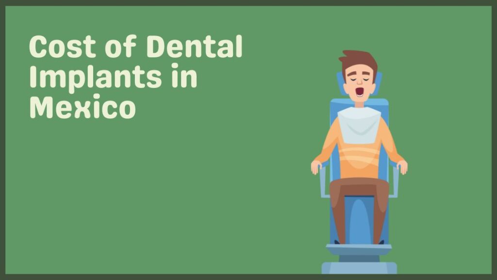 Cost of Dental Implants in Mexico