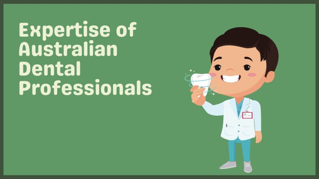 Expertise of Australian Dental Professionals