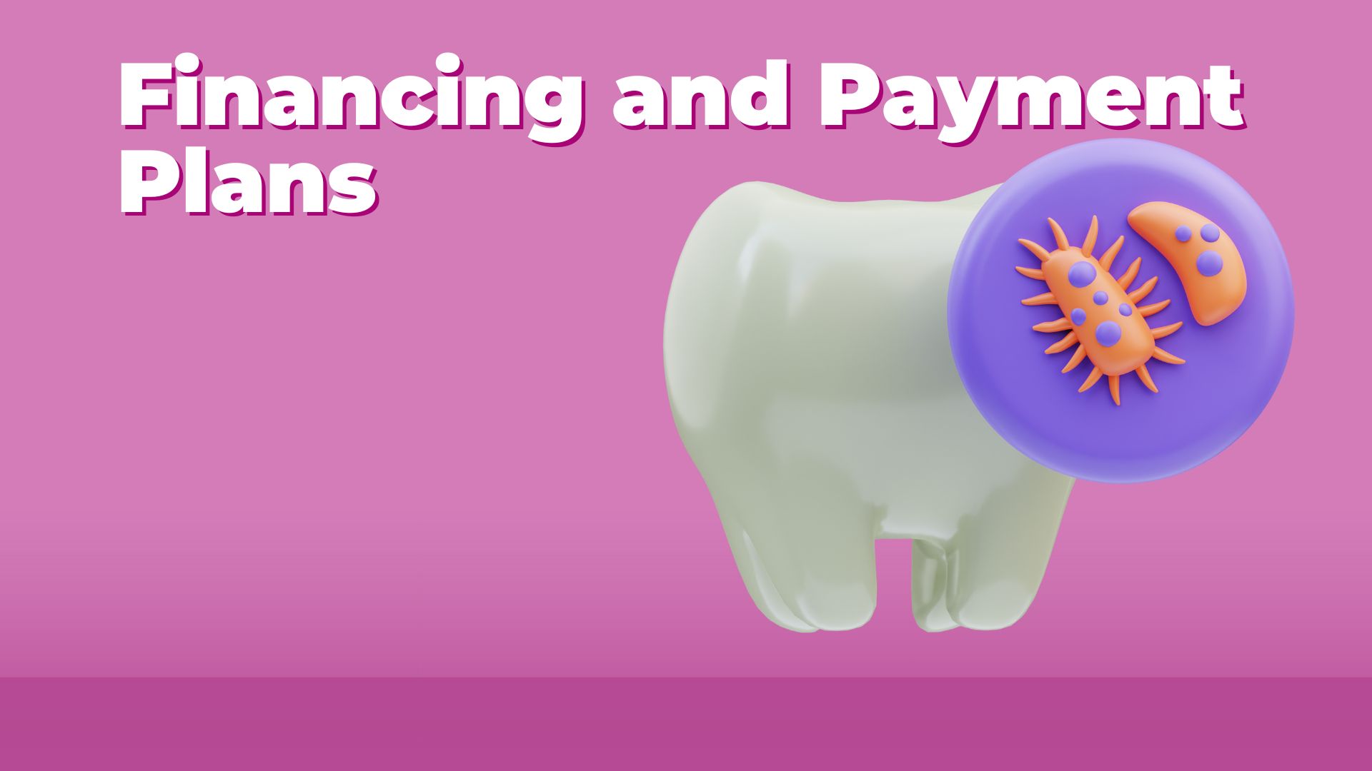 Financing and Payment Plans