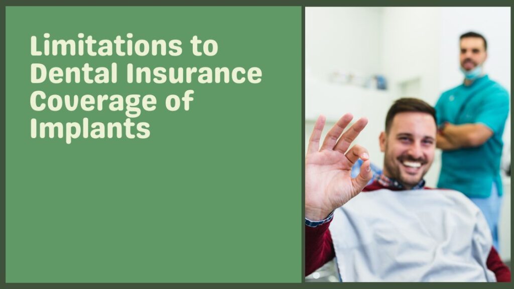 Limitations to Dental Insurance Coverage of Implants