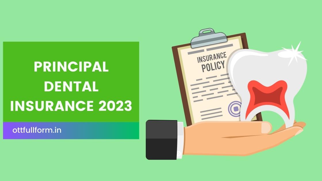 Principal Dental Insurance 2023